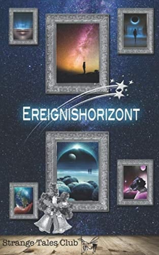 Ereignishorizont (Strange Tales Club) (German Edition)