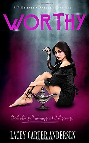 Worthy: A Contemporary Reverse Harem Romance (A Villainously Romantic Retelling)