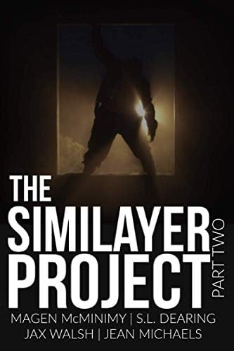 The Similayer Project Part Two