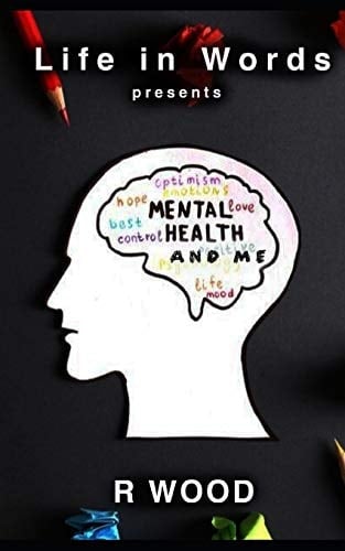 Mental Health and Me Poetry About Mental Health
