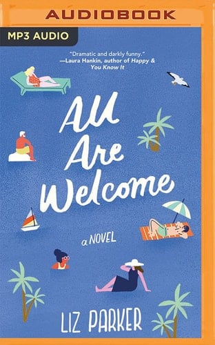 All Are Welcome: A Novel