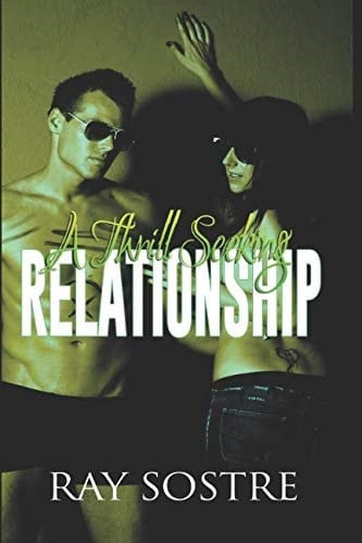 A Thrillseeking Relationship