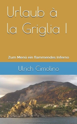 Urlaub à la Griglia zum Menü ein flammendes Inferno
