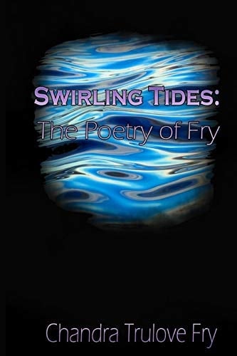Swirling Tides The Poetry of Fry