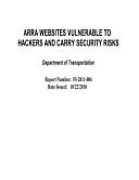 Arra Websites Vulnerable to Hackers and Carry Security Risks [electronic Resource] Department of Transportation.