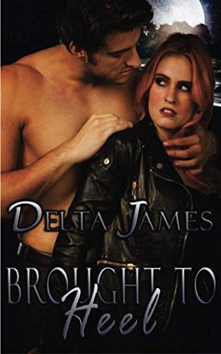 Brought to Heel An Alpha Shifter Romance