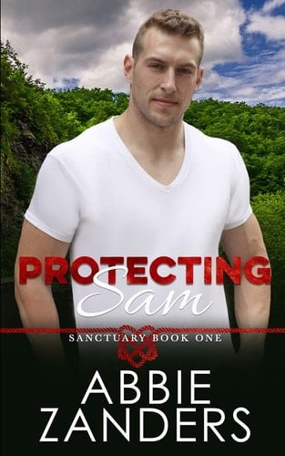 Protecting Sam Sanctuary, Book One