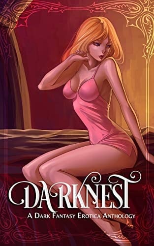 Darknest A Dark Fantasy Erotica Anthology