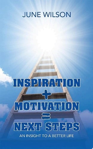 Inspiration Motivation = Next Steps