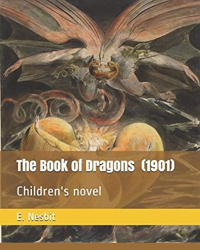 The Book of Dragons (1901) Children's Novel