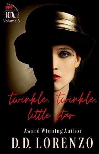 Twinkle, Twinkle, Little Star: Fragile Flower to Femme Fatale! (Heels, Rhymes & Nursery Crimes Book 3) (Heels, Rhymes, & Nursery Crimes)
