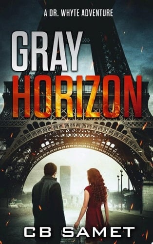 Gray Horizon Dr. Whyte Adventure, Book 3