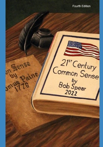 21st Century Common Sense A Bold Reform Agenda for Our Broken, Gridlocked, Dysfunctional, and Boring Politics