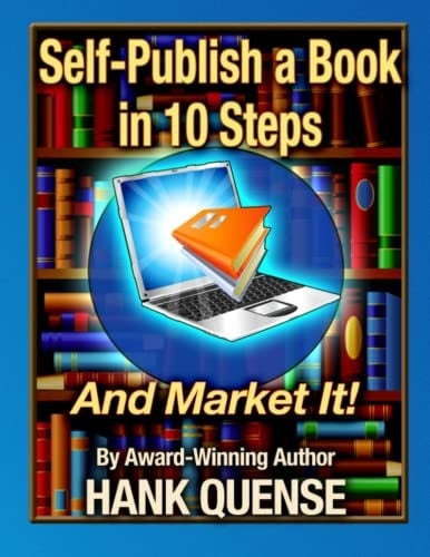 Self-publish a Book in 10 Steps: And Market It
