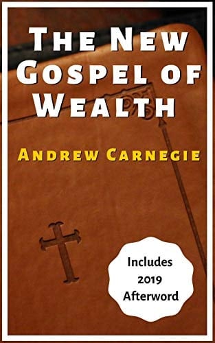The New Gospel of Wealth: With 2019 Afterword