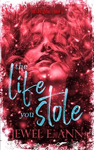 The Life You Stole (The Life Series Book 2)