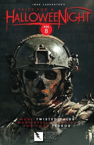 John Carpenter's Tales for a Halloweenight More Twisted Tales Masterfully Crafted for Your Terror