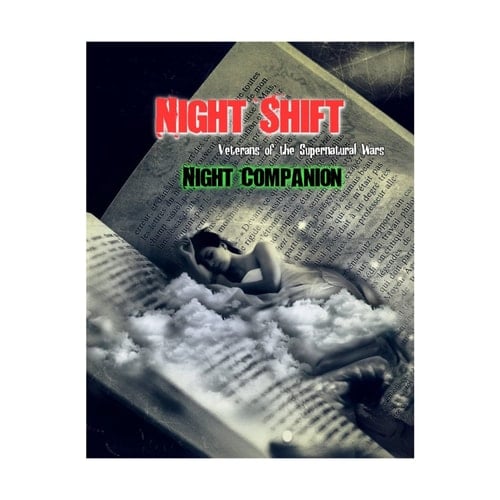 NIght Companion A Sourcebook for Night Shift: Veterans of the Supernatural Wars