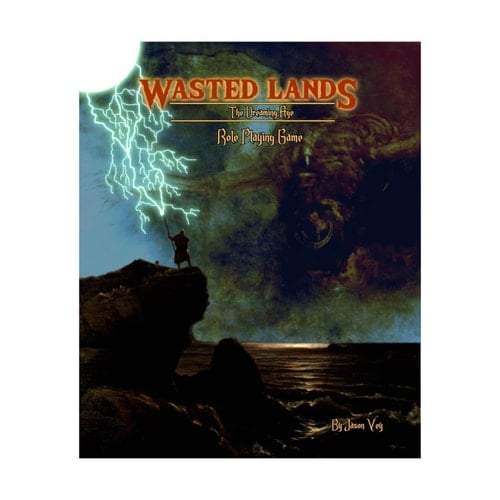 Wasted Lands: the Dreaming Age (Vol 1) Role Playing Game