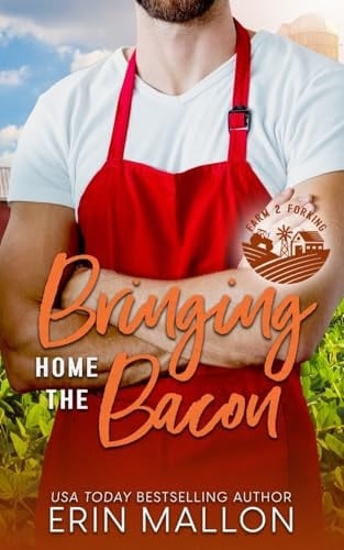 Bringing Home the Bacon A Surprise Baby Romantic Comedy