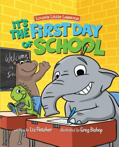 It's the First Day of School A Children's Book about Starting Kindergarten