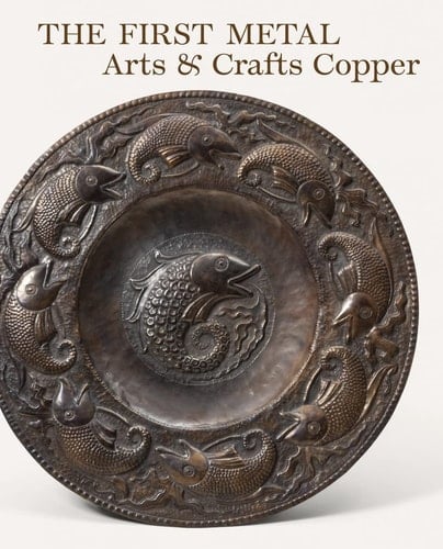 The First Metal Arts & Crafts Copper
