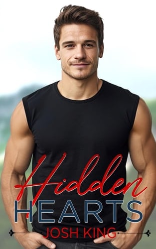 Hidden Hearts: A Sweet MM Small Town Romance (Sunrise Bay)