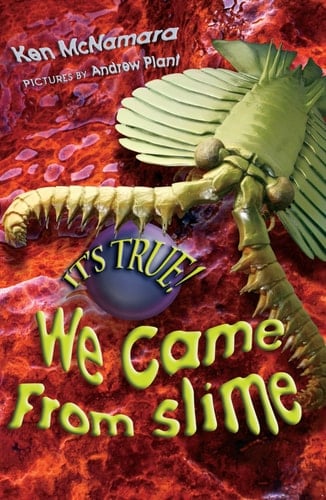 We Came from Slime