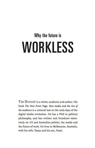 Why the Future Is Workless