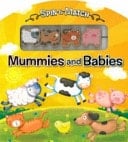 Mummies and Babies Spin and Match Book