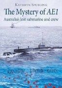 The Mystery of AE1 Australia's Lost Submarine and Crew