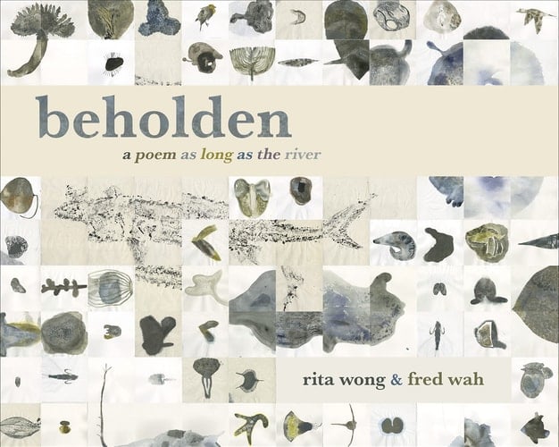 Beholden A Poem as Long as the River