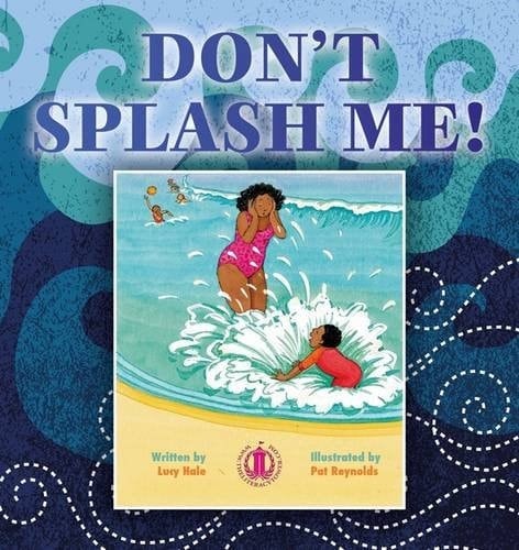 Don't Splash Me!