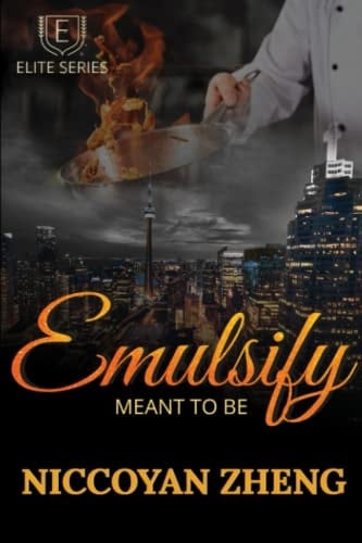 Emulsify: Meant To Be (Elite Series)