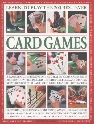 Learn to Play the 200 Bestever Card Games