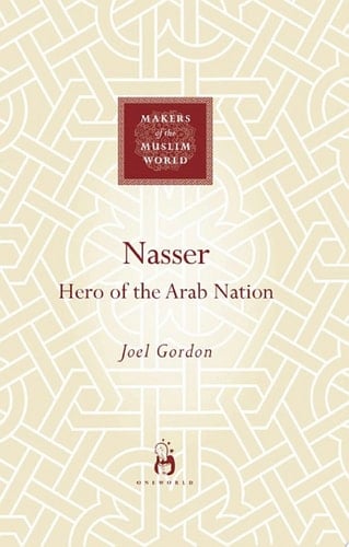Nasser Hero of the Arab Nation