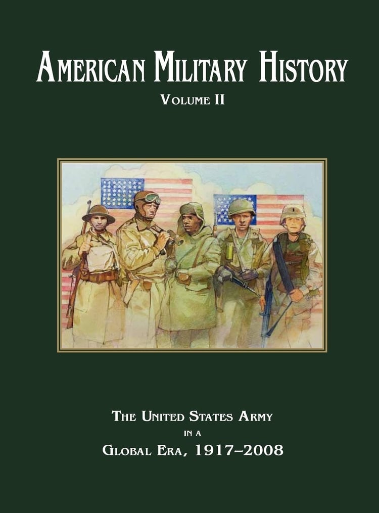 American Military History Volume 2 The United States Army in a Global Era, 1917-2010