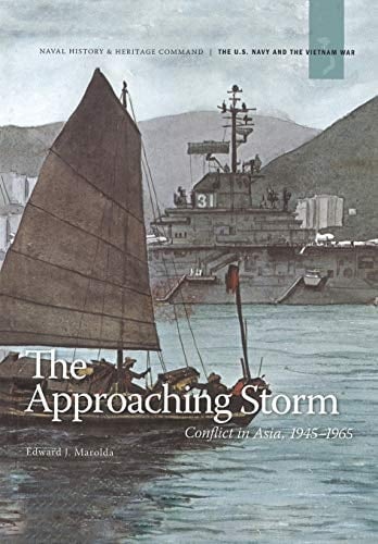The Approaching Storm Conflict in Asia. 1945-1965