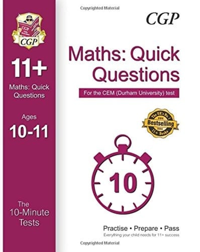Maths Quick Questions The 11+ 10-minute Tests for the CEM (Durham University) Test, Ages 10-11