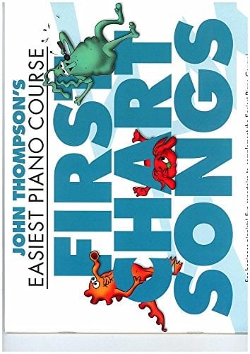 First Chart Songs John Thompson's Easiest Piano Course
