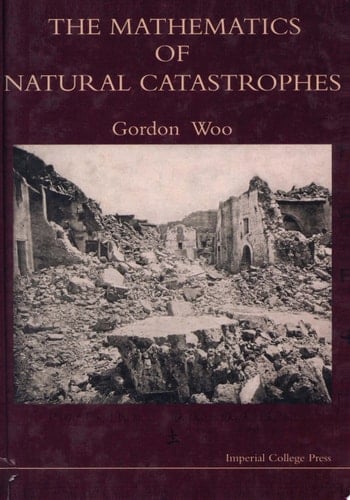 The Mathematics Of Natural Catastrophes
