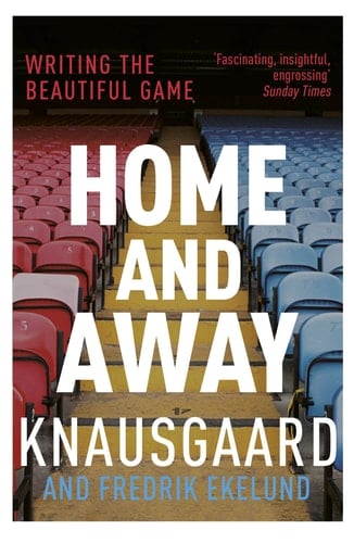 Home and Away Writing the Beautiful Game