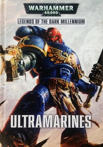 Ultramarines Legends of the Dark Millennium