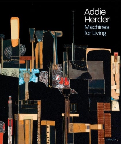 Addie Herder Machines for Living
