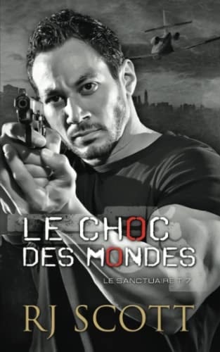Le choc des mondes (Le Sanctuaire) (French Edition)