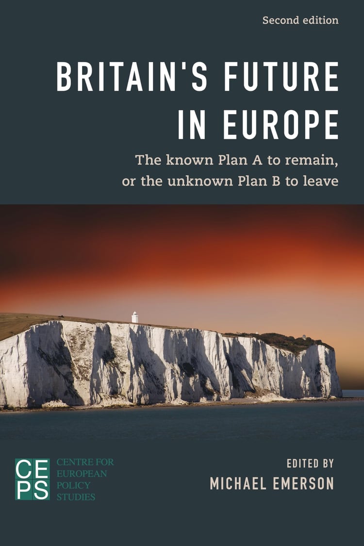 Britain's Future in Europe The Known Plan A to Remain Or the Unknown Plan B to Leave