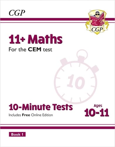 11+ Maths for the CEM Test 10-minute Tests. Ages 10-11