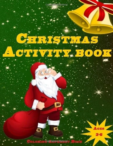 Christmas Activity Book Coloring Alphabet Book Ages 3-6