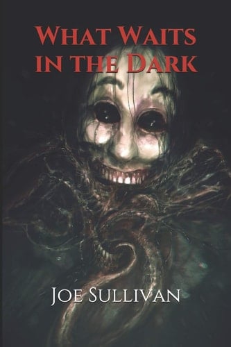 What Waits in the Dark
