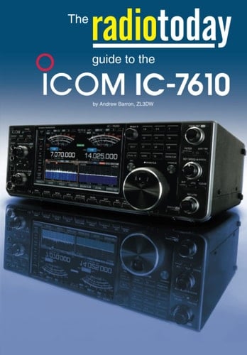 The Radio Today Guide to the Icom IC-7610